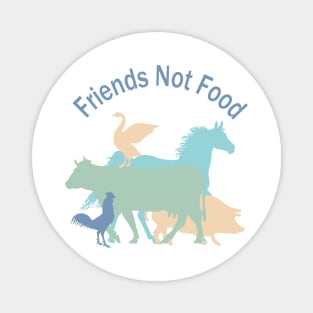 Friends Not Food Magnet